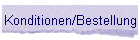 Konditionen/Bestellung