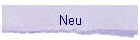 Neu