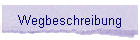Wegbeschreibung